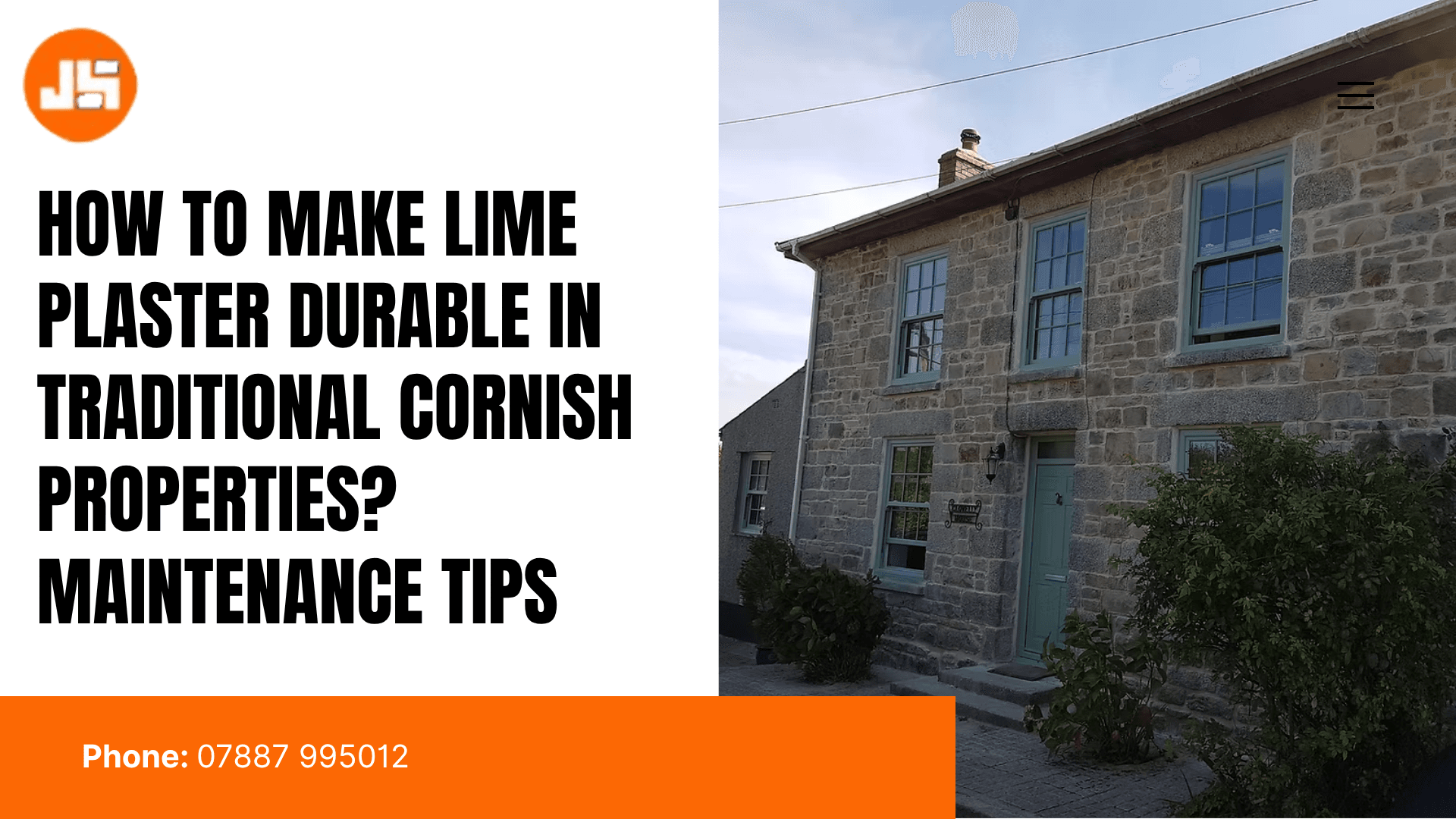 How to Make Lime Plaster Durable in Traditional Cornish Properties? Maintenance Tips
